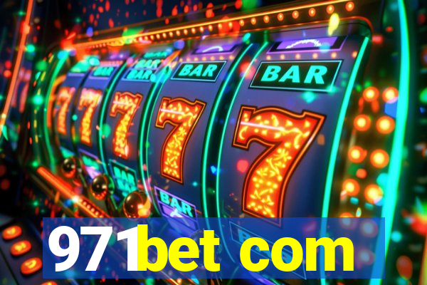 971bet com